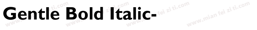 Gentle Bold Italic字体转换